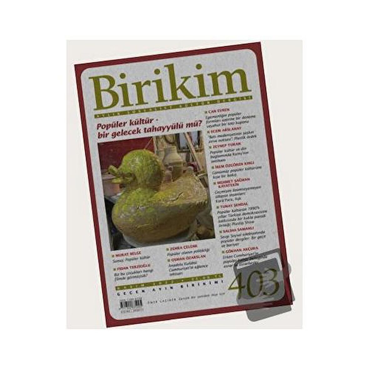 Birikim Aylık Sosyalist Kültür Dergisi Sayı: 403 - Kasım 2022