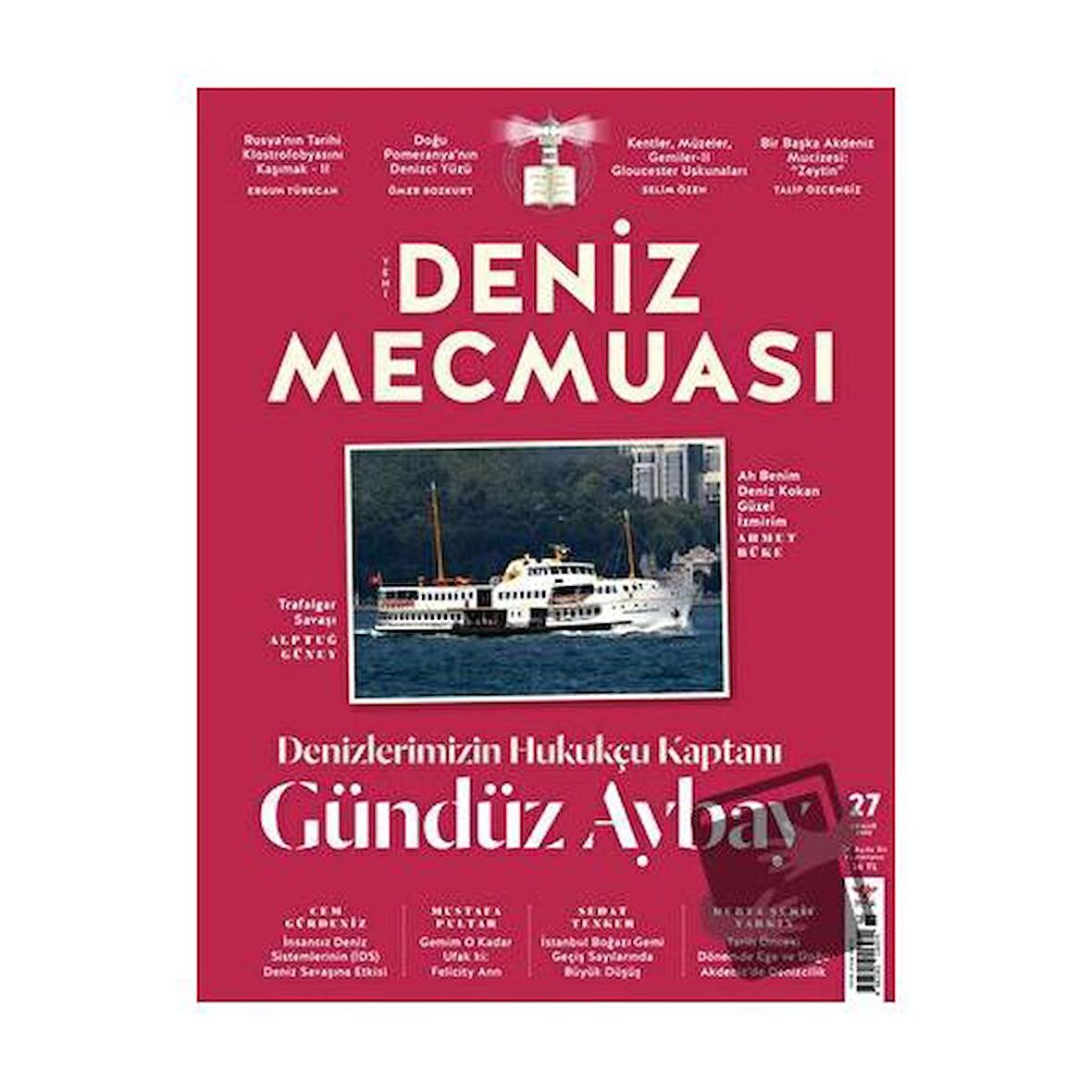 Yeni Deniz Mecmuası Sayı: 27 - Aralık 2022