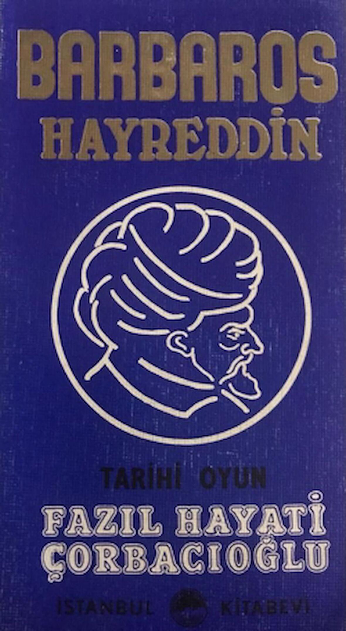 Barbaros Hayreddin - Tarihi Oyun