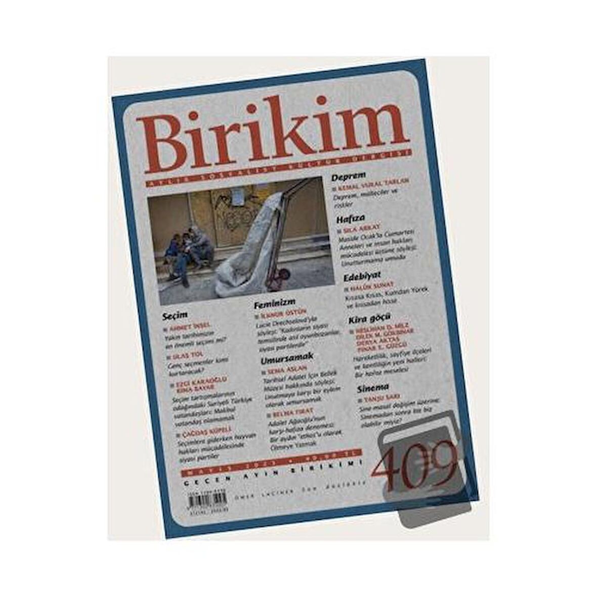 Birikim Aylık Sosyalist Kültür Dergisi Sayı: 409 Mayıs 2023