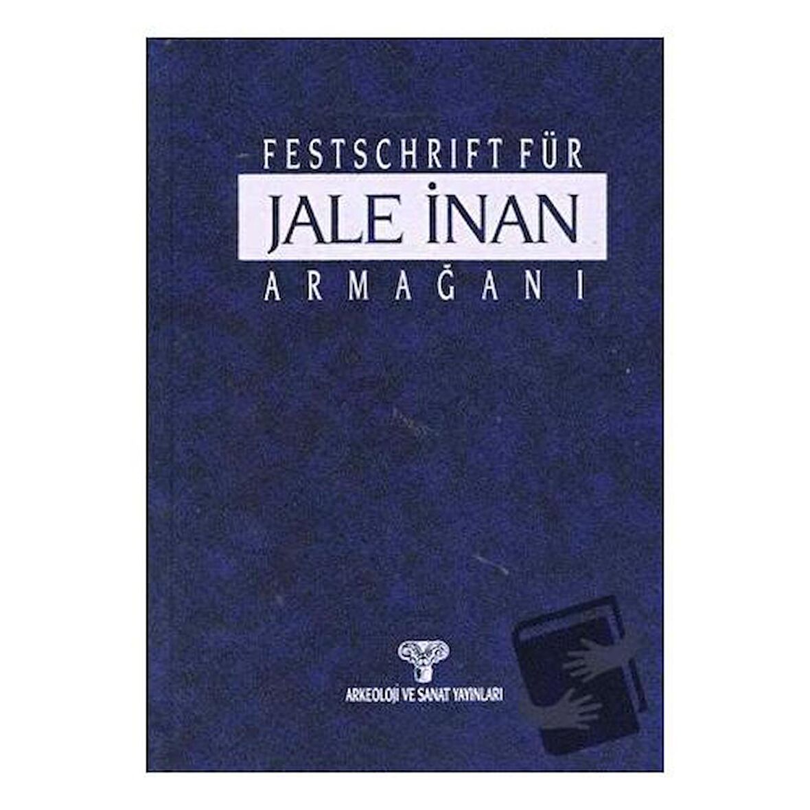 Festschrift Für Jale İnan - Jale İnan Armağanı - 2 Cilt Takım