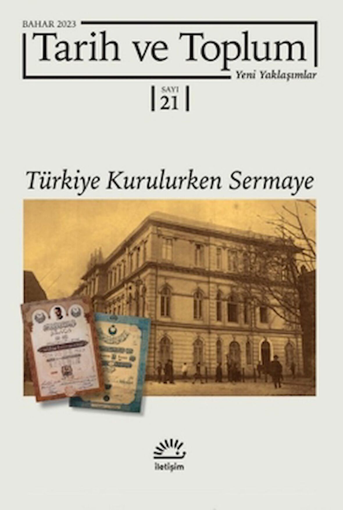 Tarih ve Toplum Yeni Yaklaşımlar Sayı: 21 - Bahar 2023