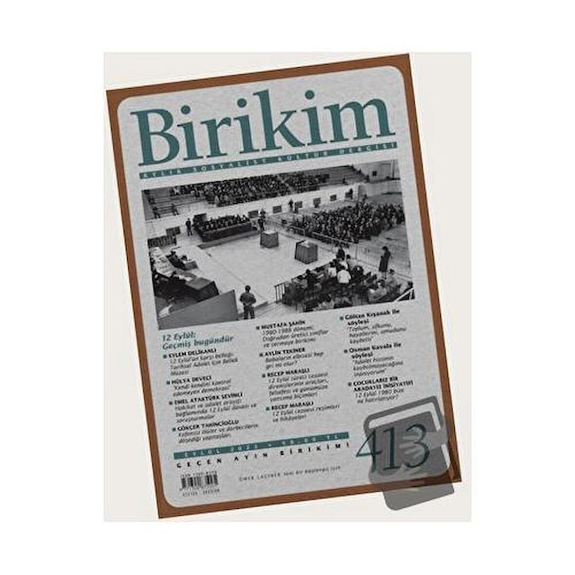 Birikim Aylık Sosyalist Kültür Dergisi Sayı: 413 Eylül 2023