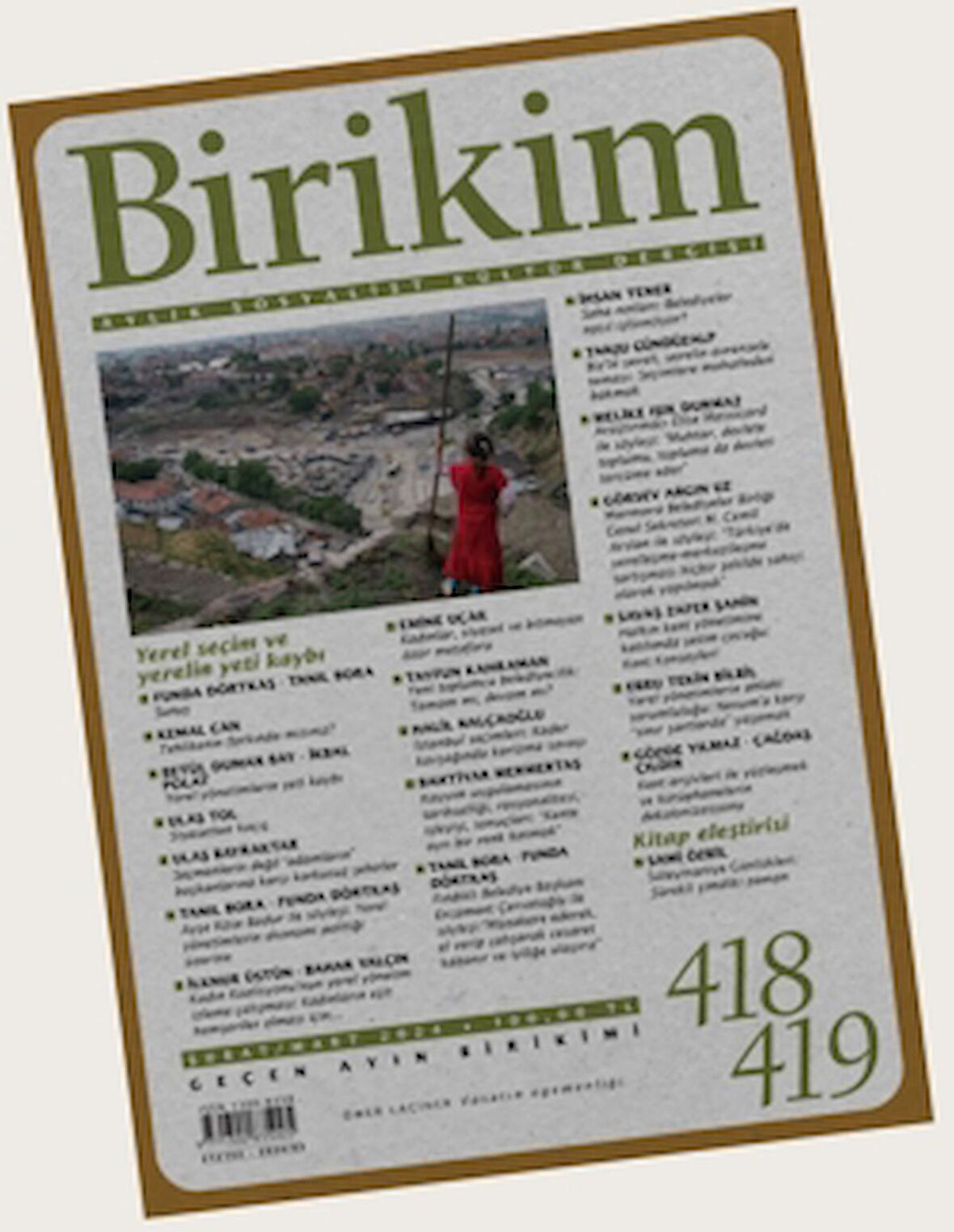 Birikim Aylık Sosyalist Kültür Dergisi Sayı: 418 - 419 Şubat Mart 2024