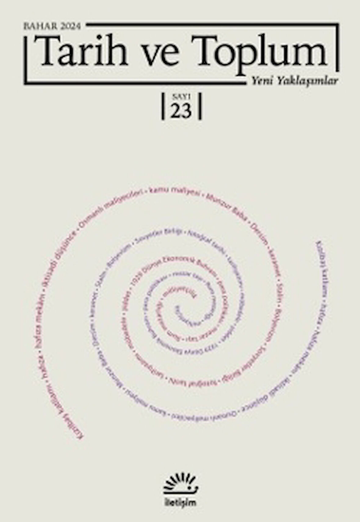 Tarih ve Toplum Yeni Yaklaşımlar Sayı: 23 - Bahar 2024