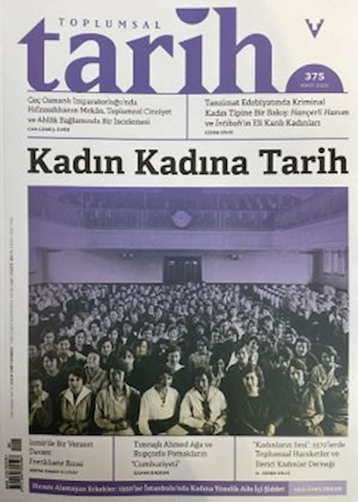 Toplumsal Tarih Dergisi Sayı: 375 Mart 2025