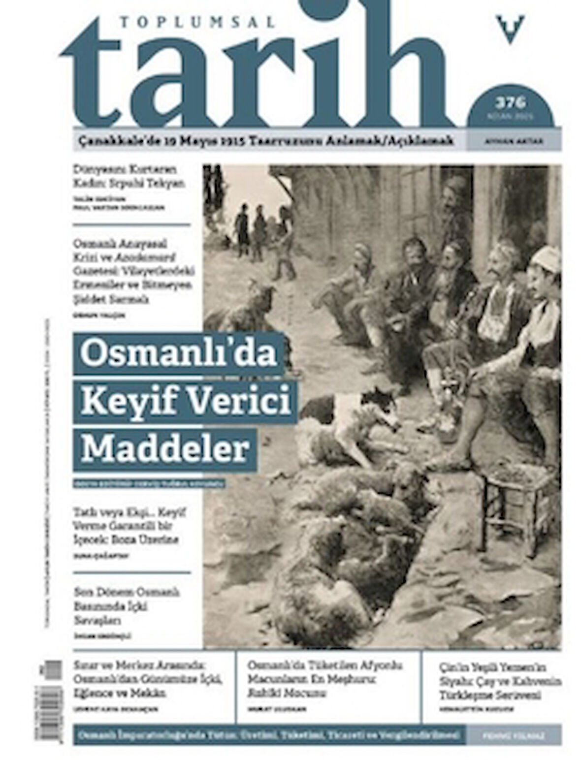 Toplumsal Tarih Dergisi Sayı: 376 Nisan 2025