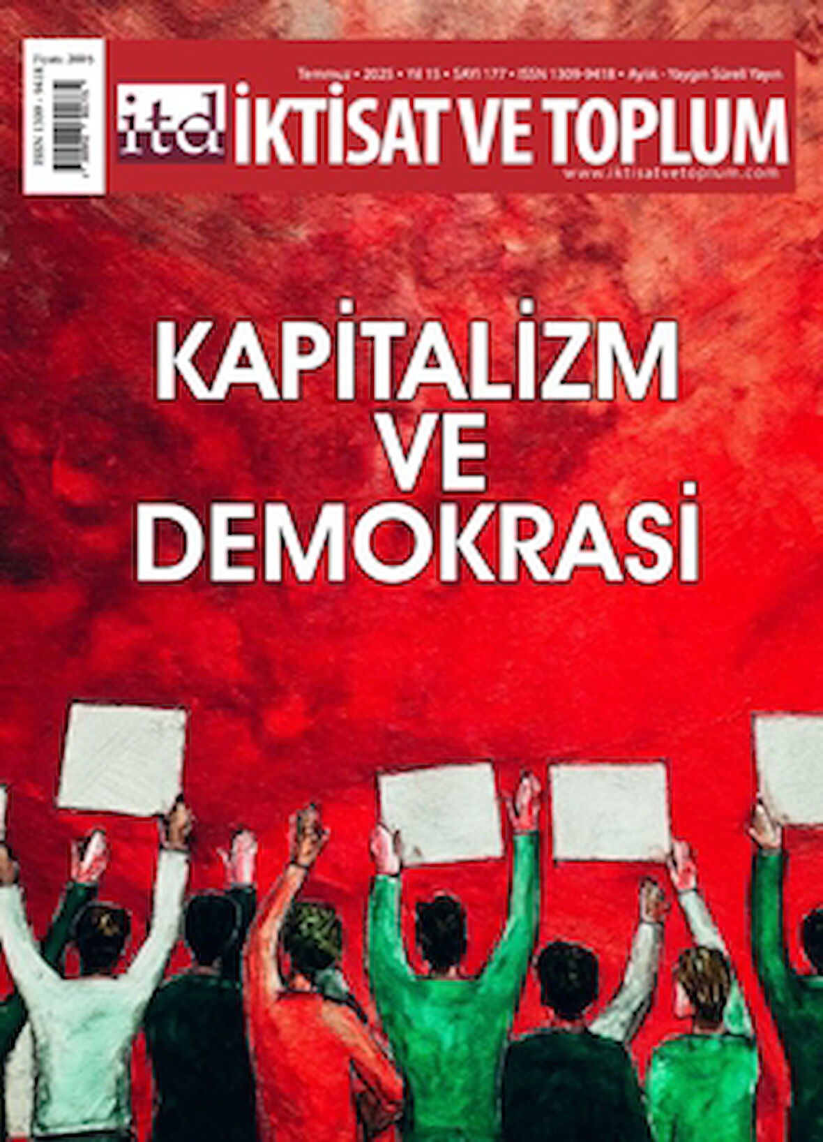 İktisat ve Toplum Dergisi 177. Sayı Kapitalizm ve Demokrasi