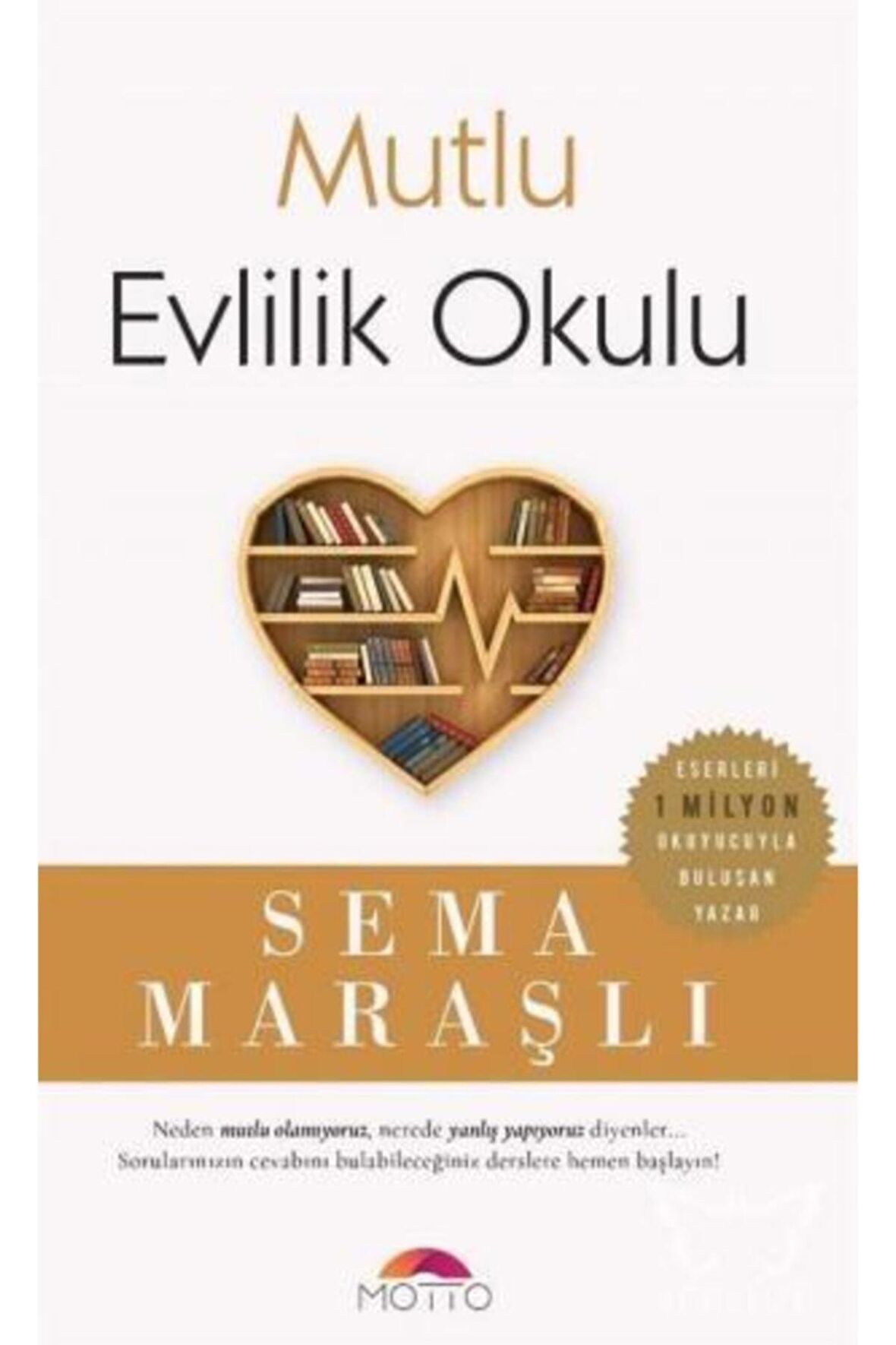 Mutlu Evlilik Okulu (cep Boy), Sema Maraşlı