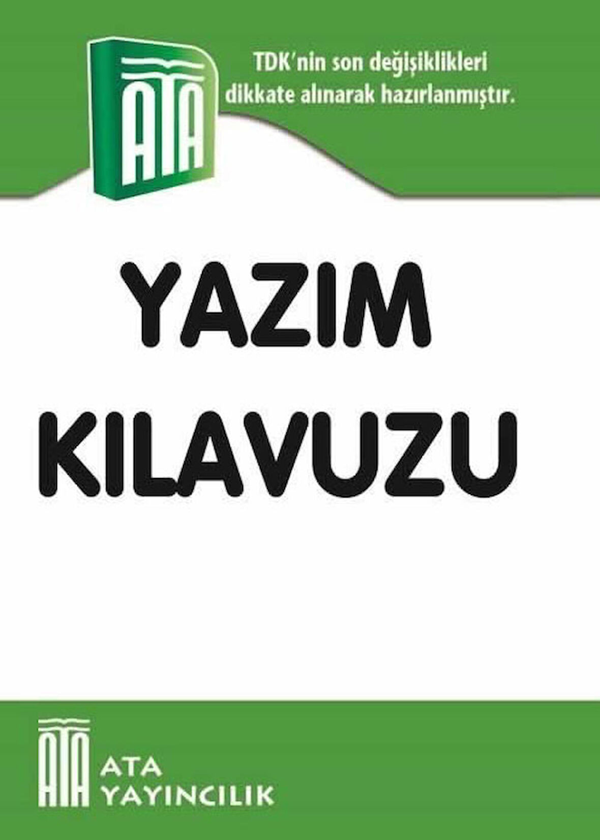 Ata Yazım Kılavuzu (Sert Kapak)