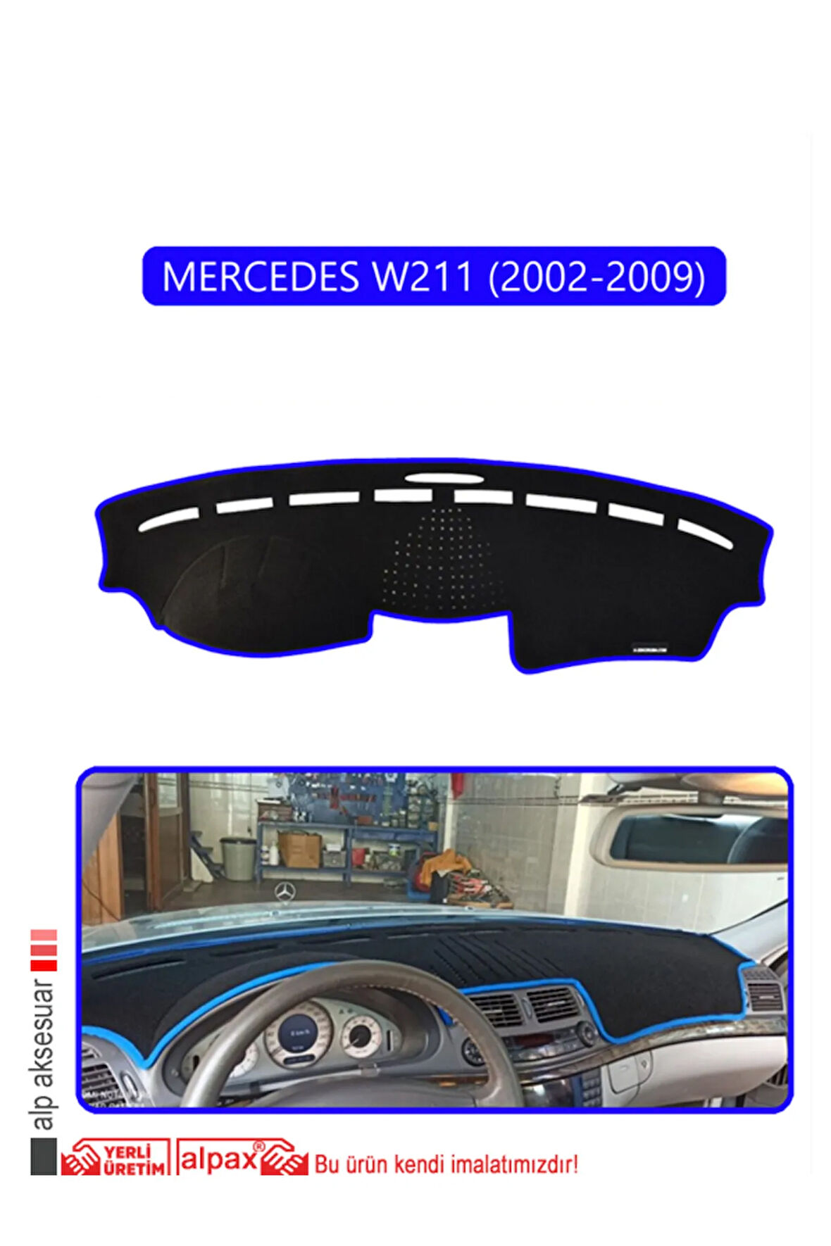 Mercedes W211 2002-2009 Torpido Koruma  Halısı -  Mavi Kenar