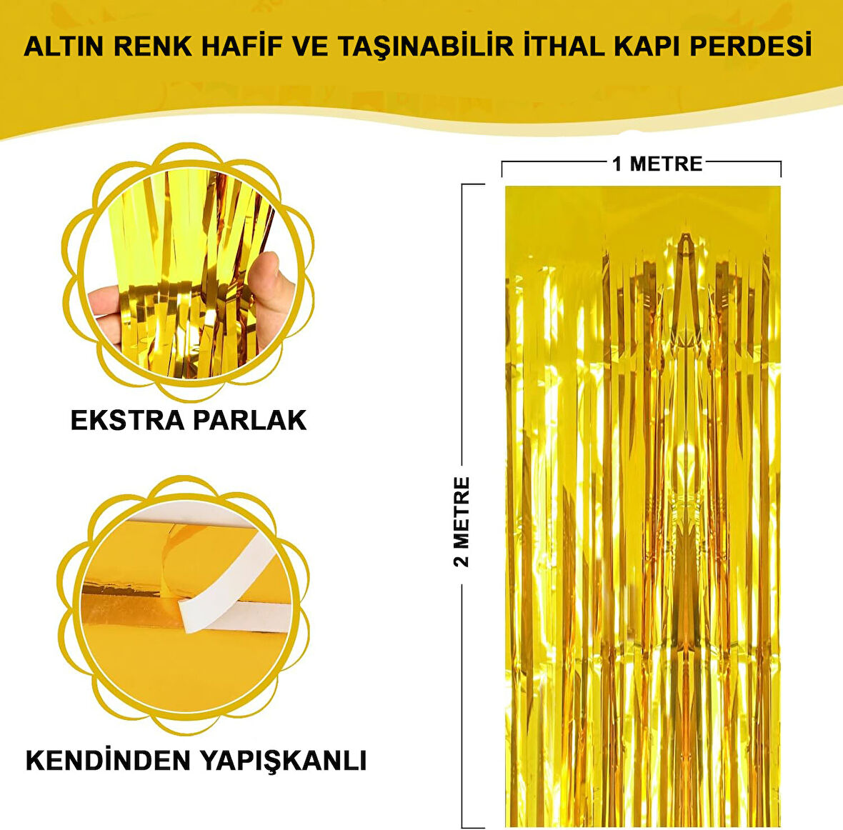 Altın Gold Renk Ekstra Metalize Parlak Saçaklı Arka Fon Perde İthal A Kalite 1x2 Metre (4490)