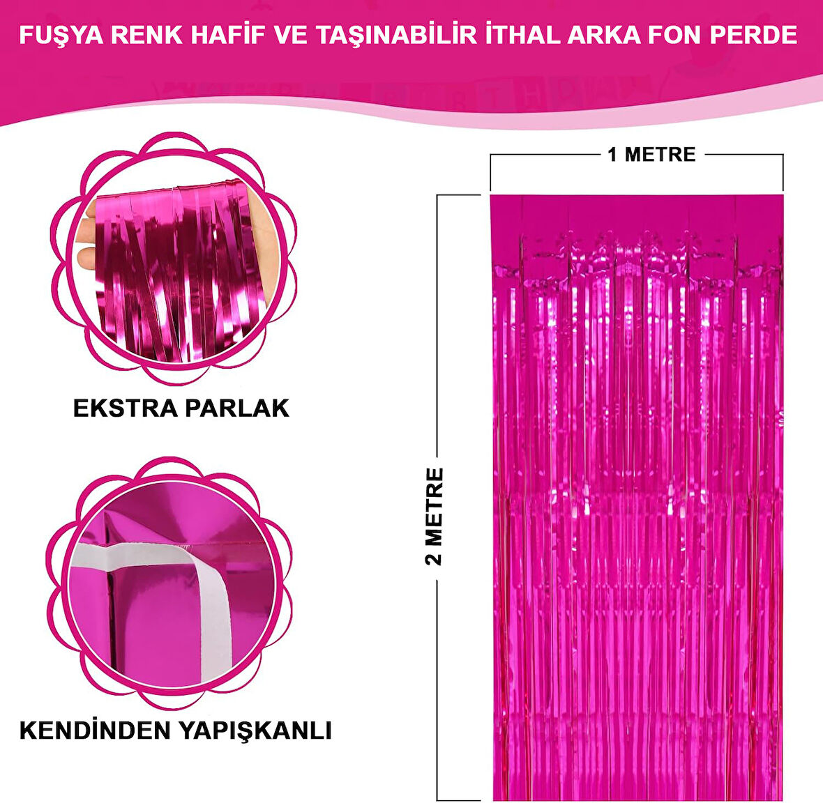 Fuşya Renk Ekstra Metalize Parlak Saçaklı Arka Fon Perde İthal A Kalite 1x2 Metre (4490)