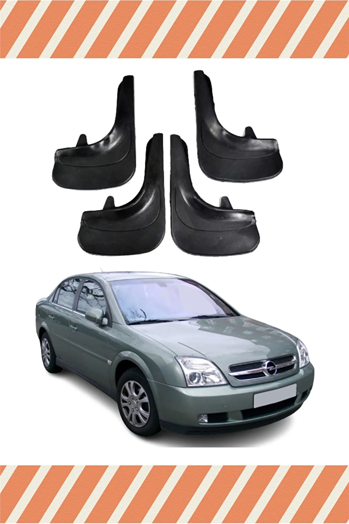 Opel Vectra C 2002-2018 uyumlu 4’lü tozluk çamurluk paçalık sağlam set