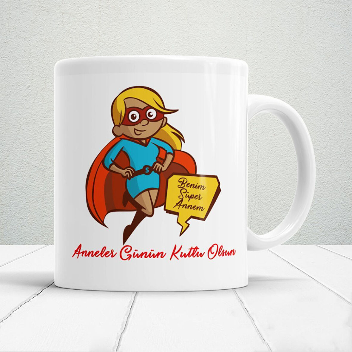 Benim Süper Annem Hediyelik Kupa Anneler Günü Tasarımlı Baskılı Kupa Bardak