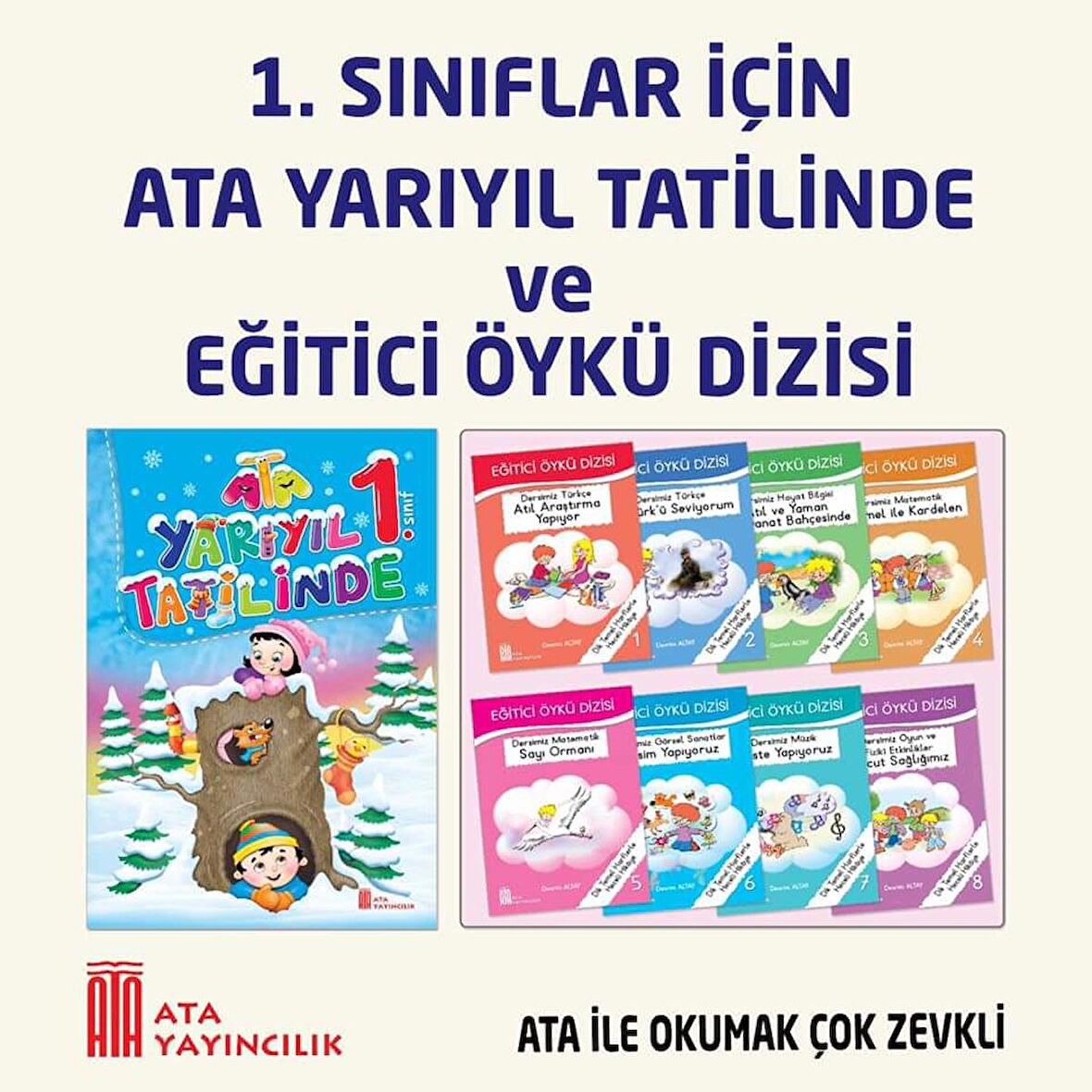 1.Sınıf Ata Yarıyıl Tatilinde + Eğitici Öyküler Seti