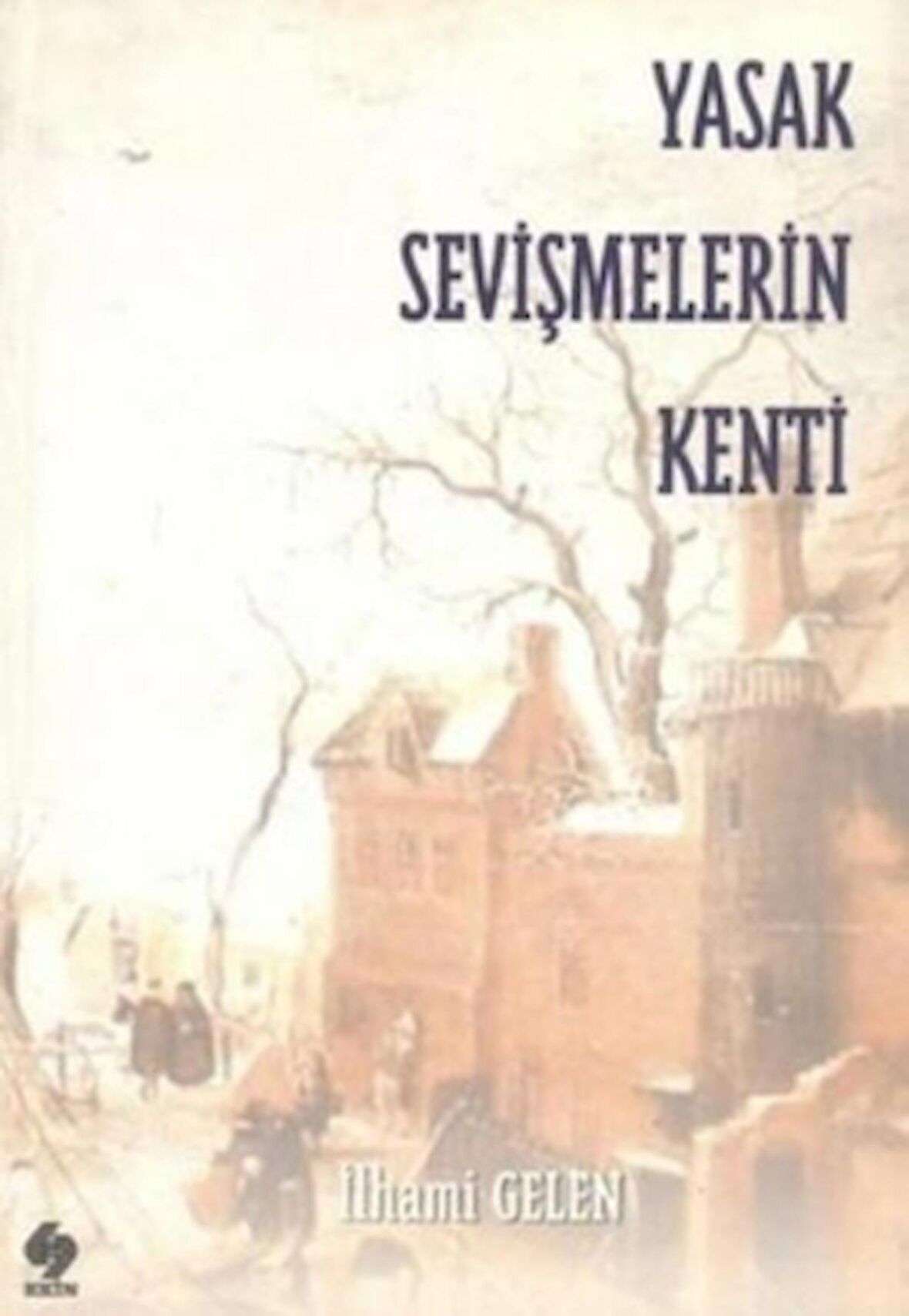Yasak Sevişmelerin Kenti