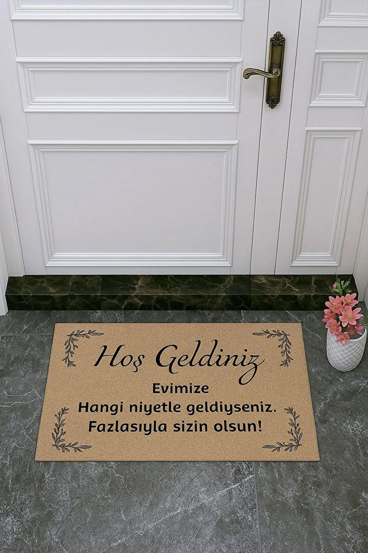 Evimize Hangi Niyetle Geldiysen Fazlasıyla Senin Olsun Yazılı Kapı Paspası Niyet Paspası