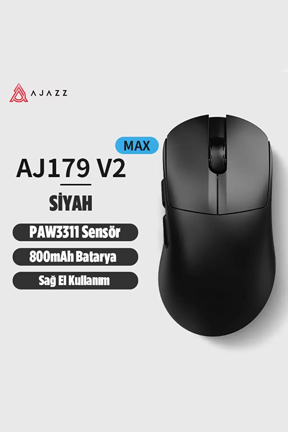 Aj179v2 Max 3 Modlu(USB-WIRELESS-BT) 1000hz 800mAh Batarya 1200 Dpi-paw 3311 Sensör Gaming Mouse