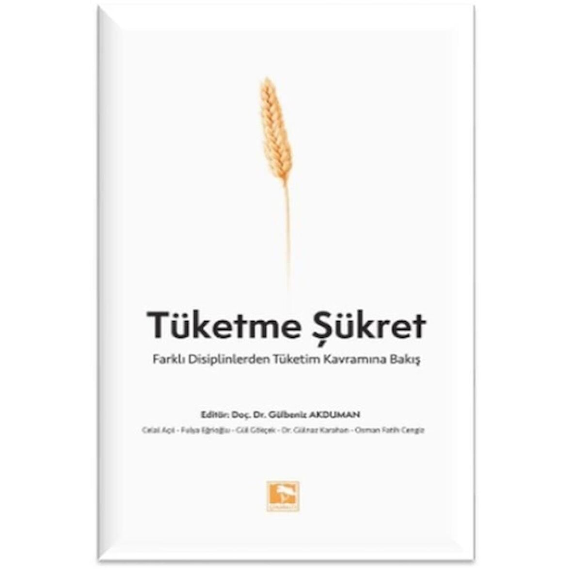 Tüketme Şükret