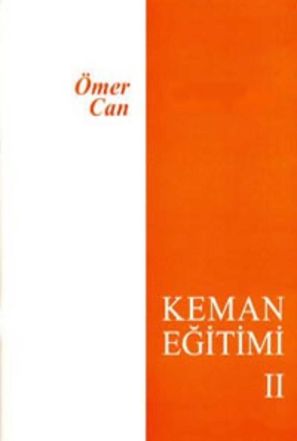 ÖMER CAN KEMAN EĞİTİMİ 2