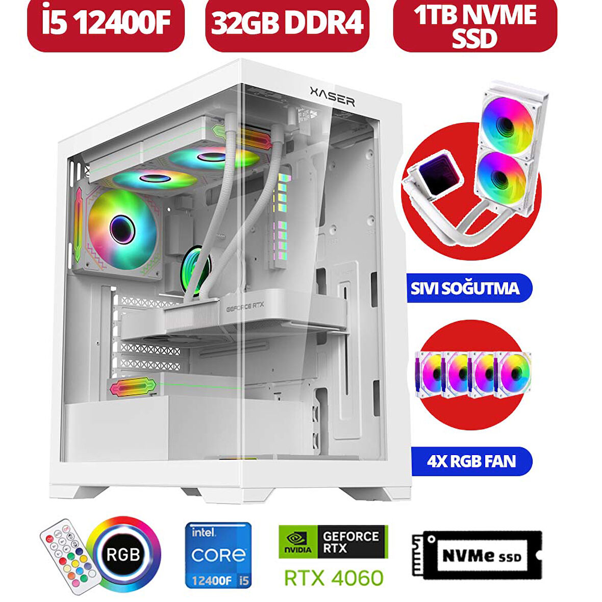 Xaser Delux III i5 12400F 32GB Ram 1TB  M.2 NVMe SSD 8GB RTX4060 Sıvı Soğutmalı Oyuncu Bilgisayarı