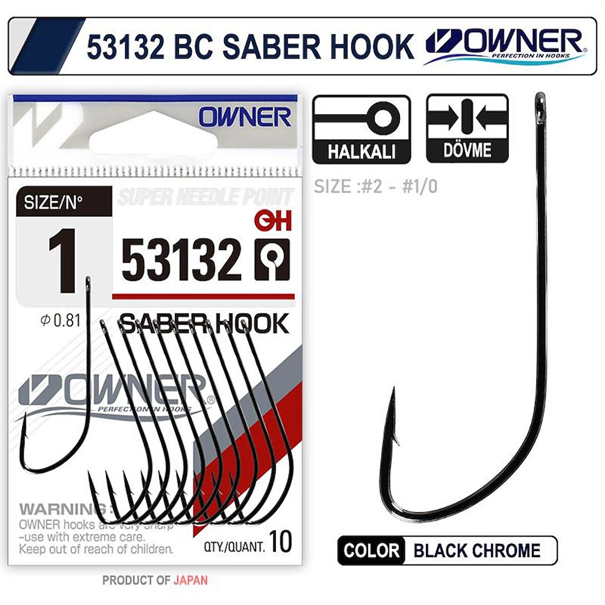 Owner 53132 Saber Hook Black Chrome İğne