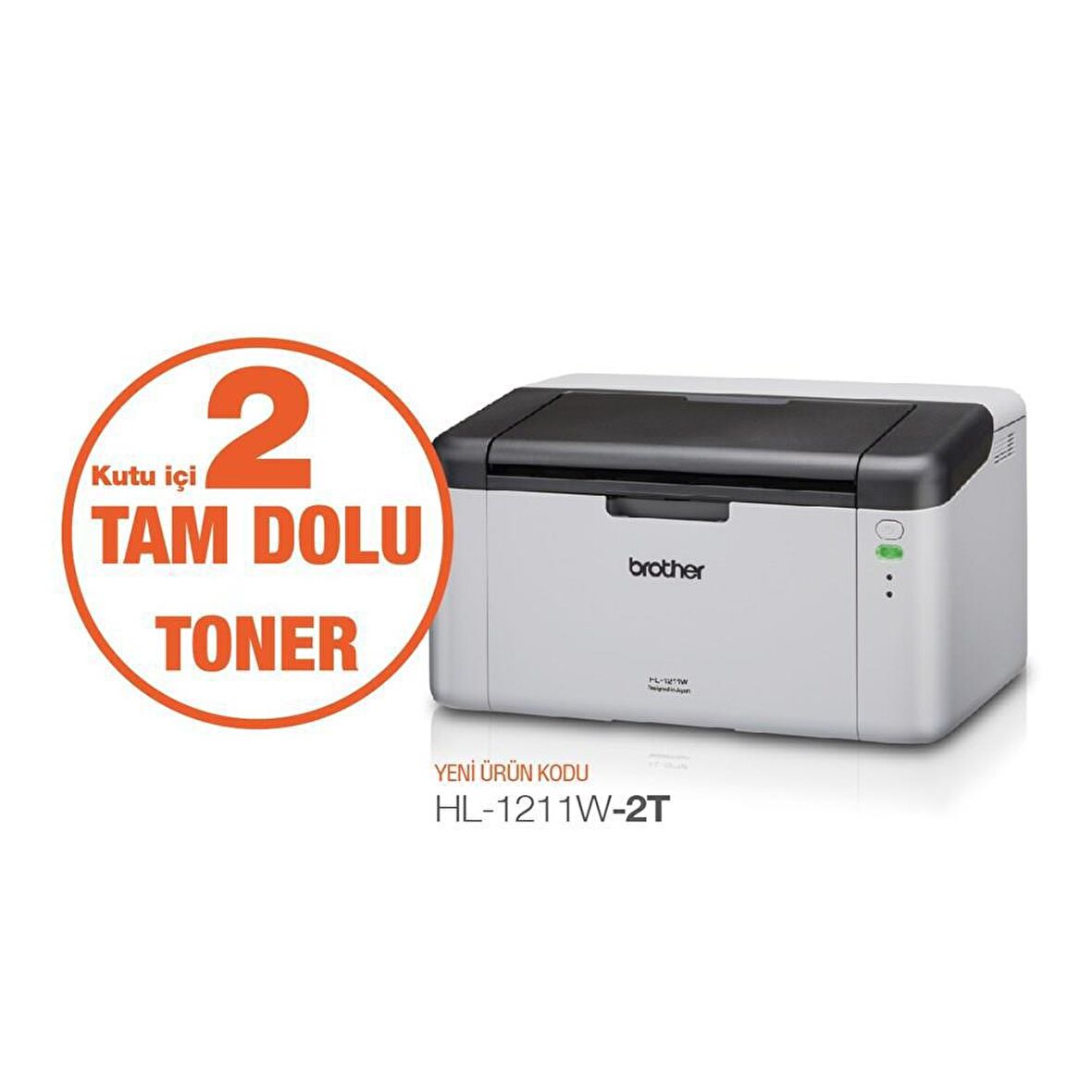 Brother HL-1211W-2T Wifi Lazer Yazıcı + 2 Adet Orijinal Toner