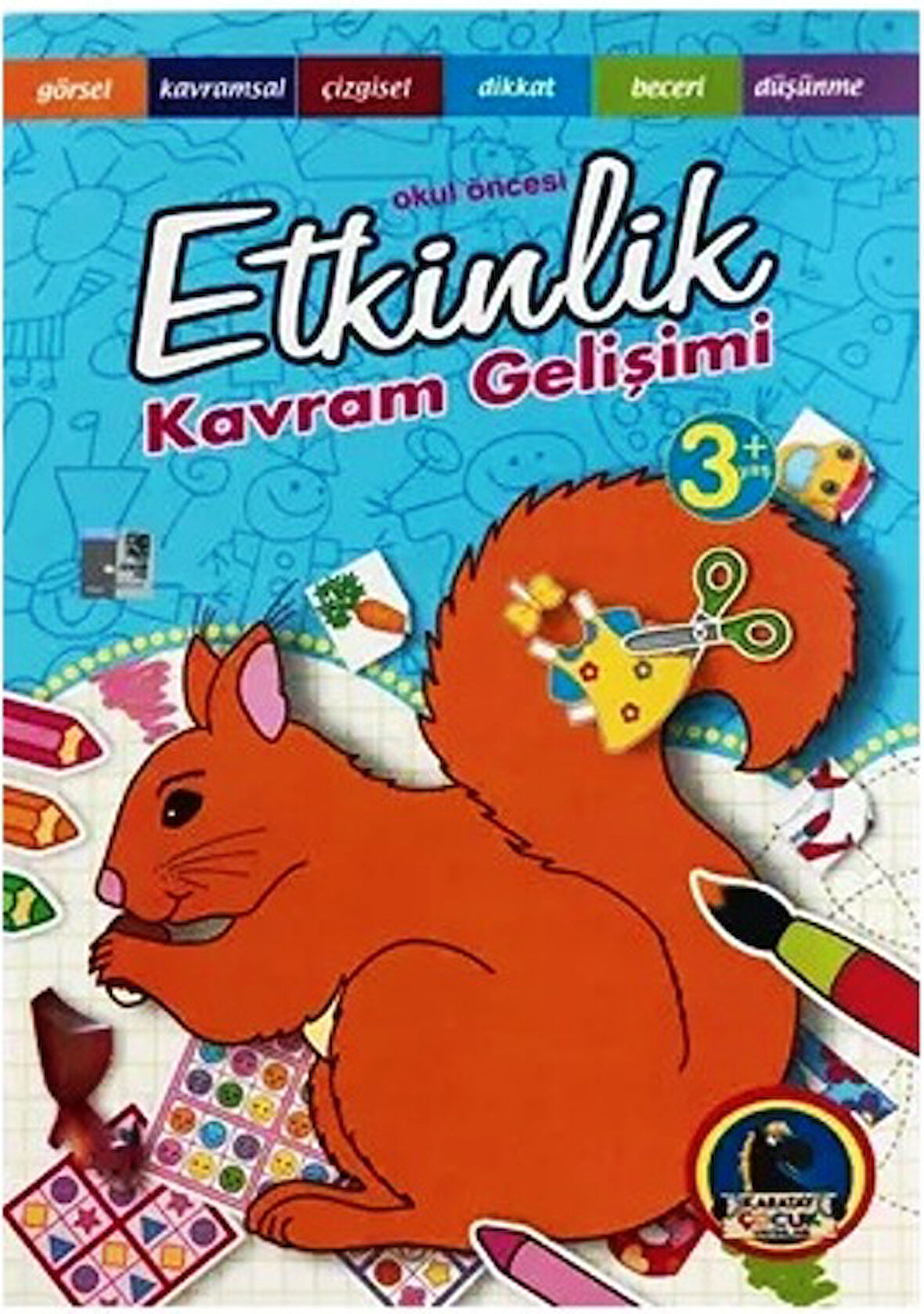 Okul Öncesi Etkinlik ve Kavram Gelişimi (Mavi Kitap)


