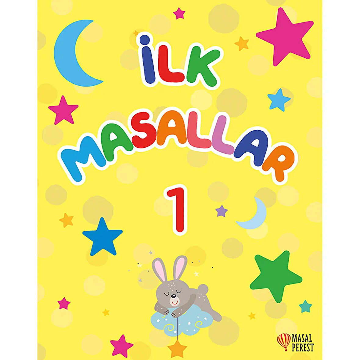 İlk Masallar Bebek Kitabı 1 1 Adet
