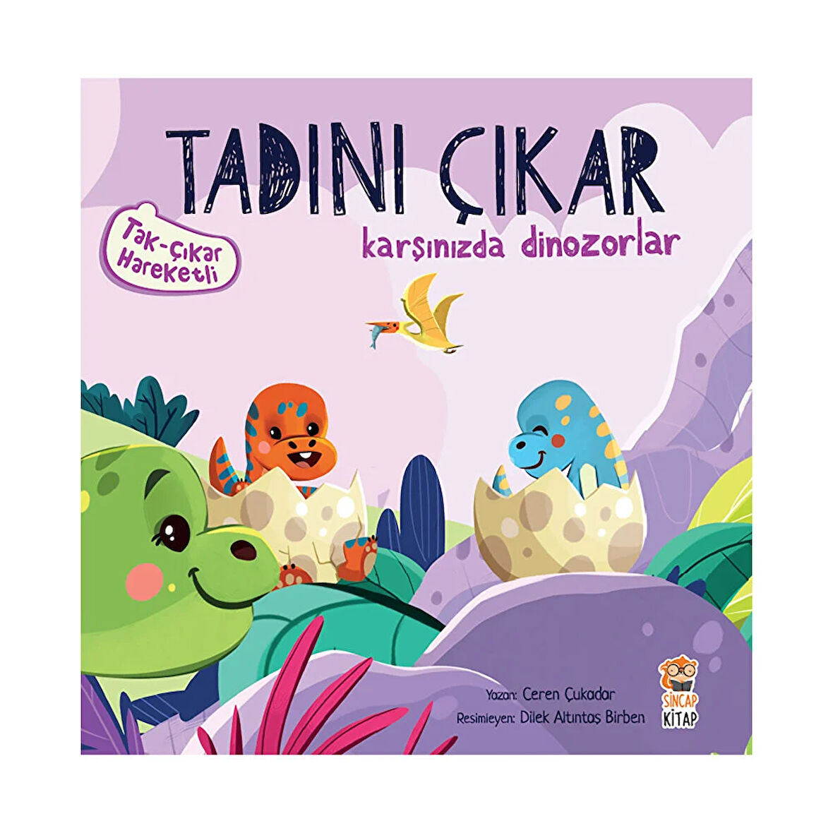 Tadını Çıkar: Karşınızda Dinozorlar (Tak-Çıkar) - Ceren Çukadar 1 Adet