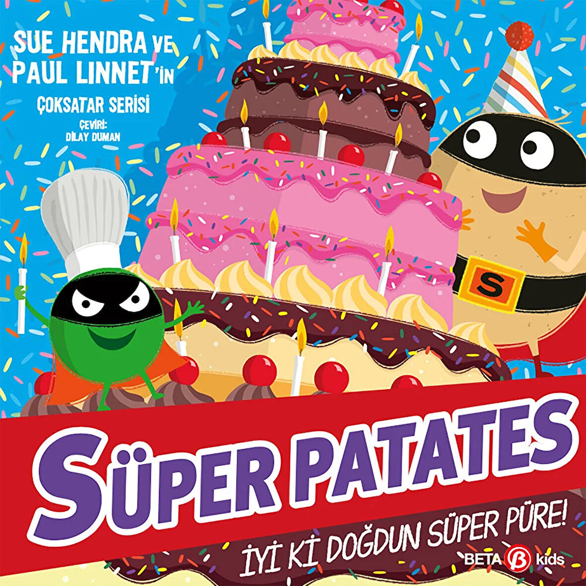 Süper Patates İyi Ki Doğdun Süper Püre!
