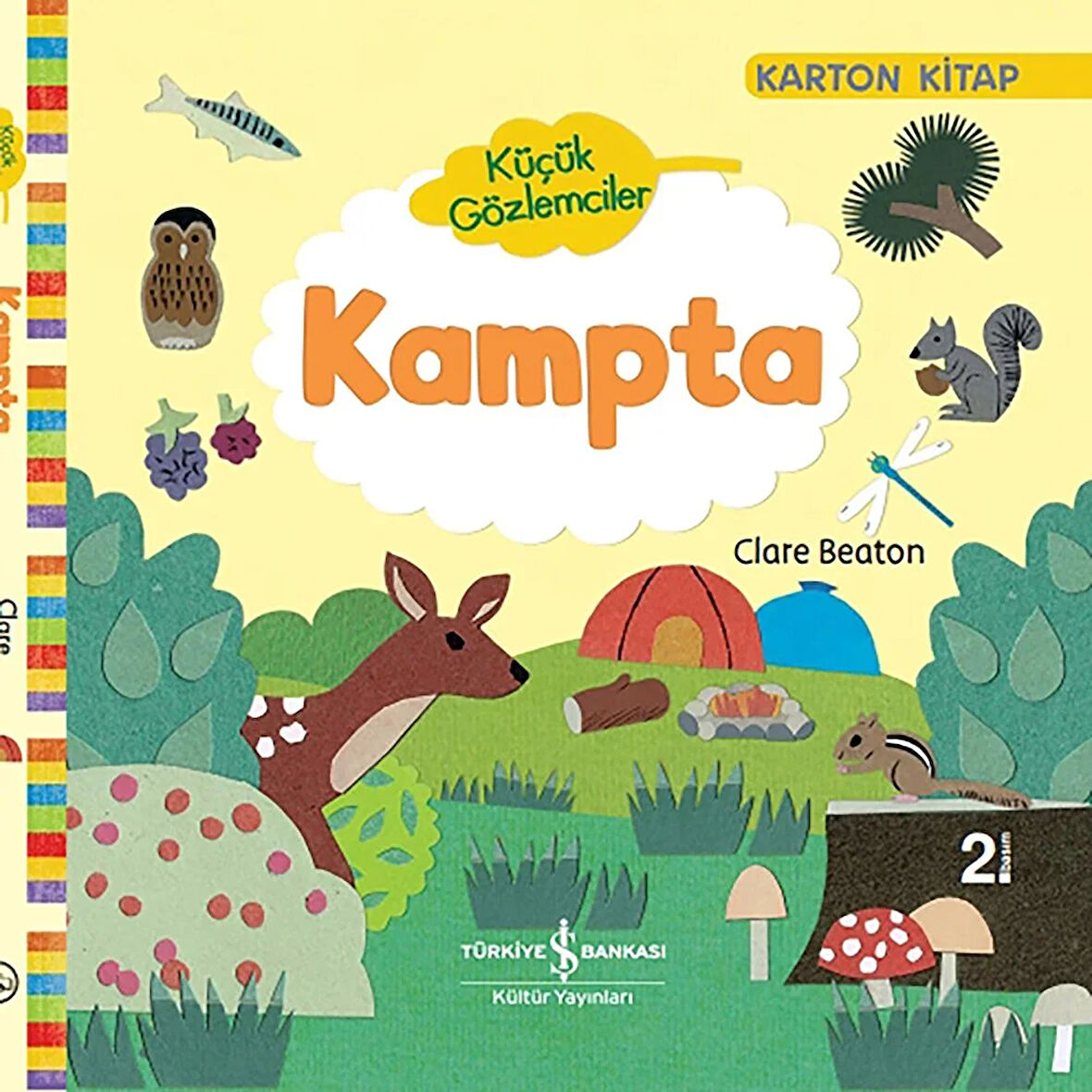 Küçük Gözlemciler - Kampta