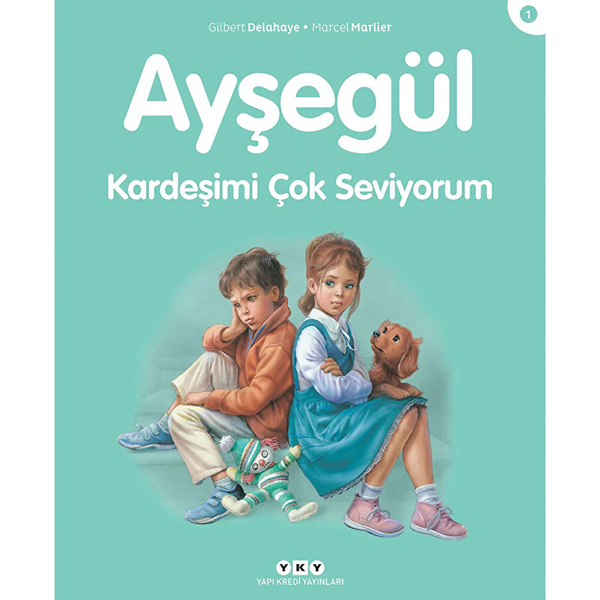 Ayşegül 01: Kardeşimi Çok Seviyorum