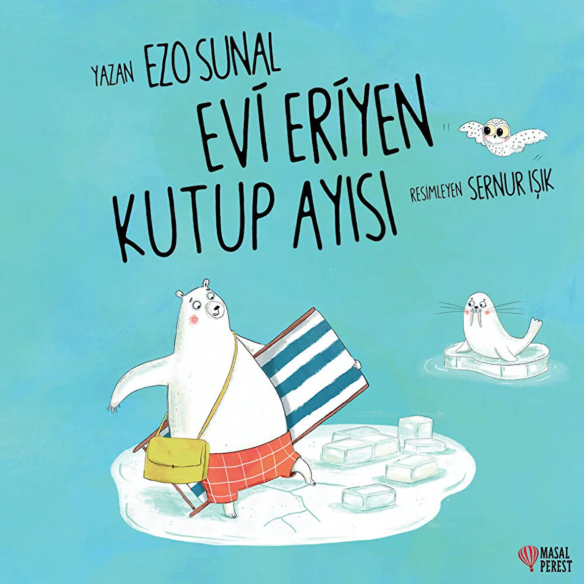 Evi Eriyen Kutup Ayısı Bebek Masal Kitabı Ezo Sunal