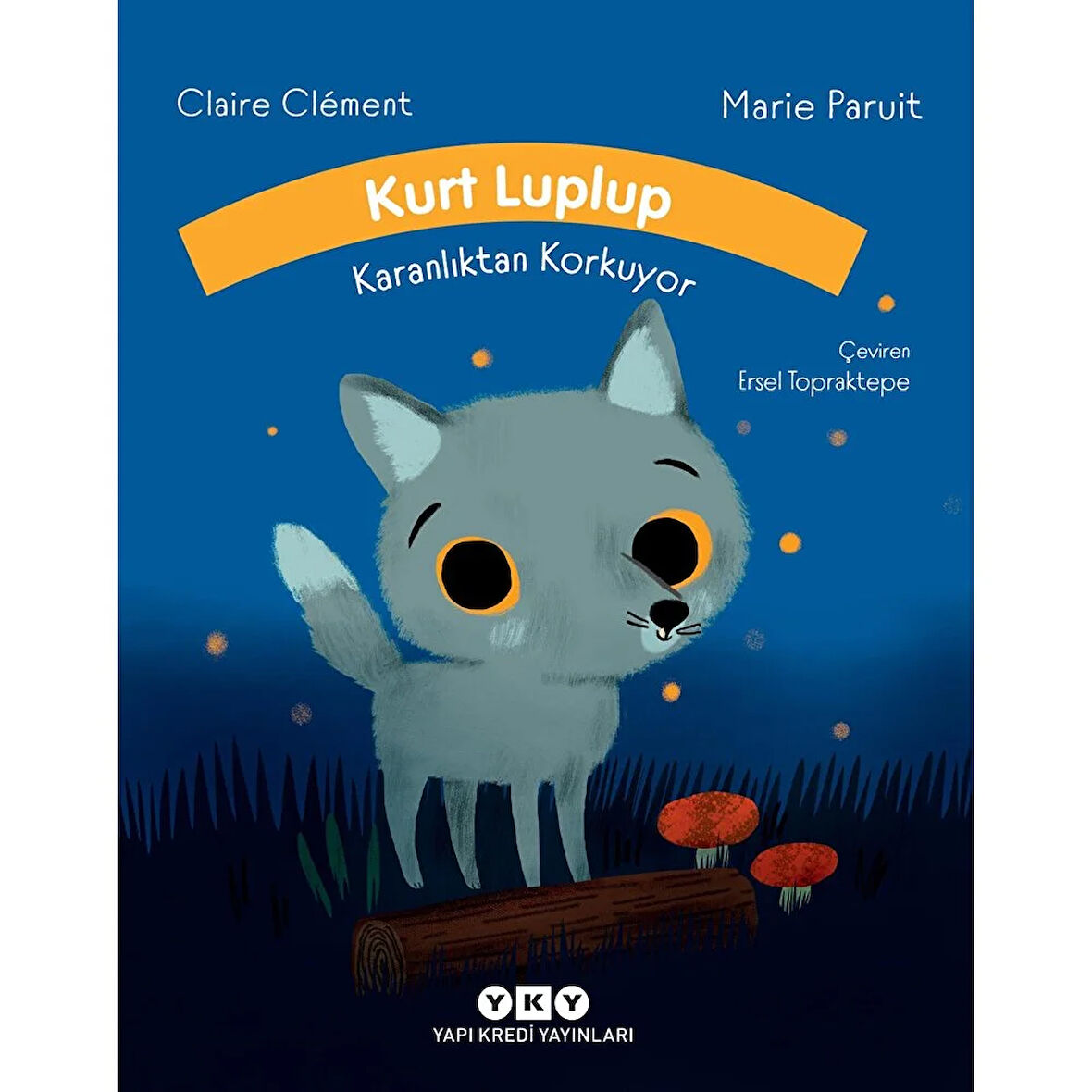 Kurt Luplup Karanlıktan Korkuyor