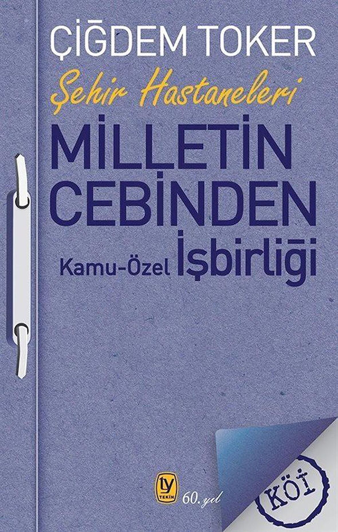 Milletin Cebinden / Çiğdem Toker