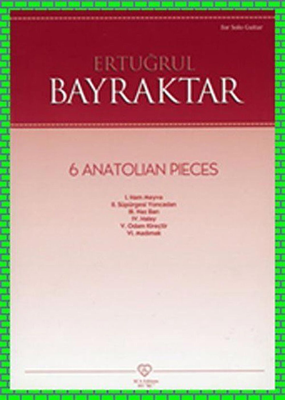 Ertuğrul Korkmaz - 6 Anatolian Pieces