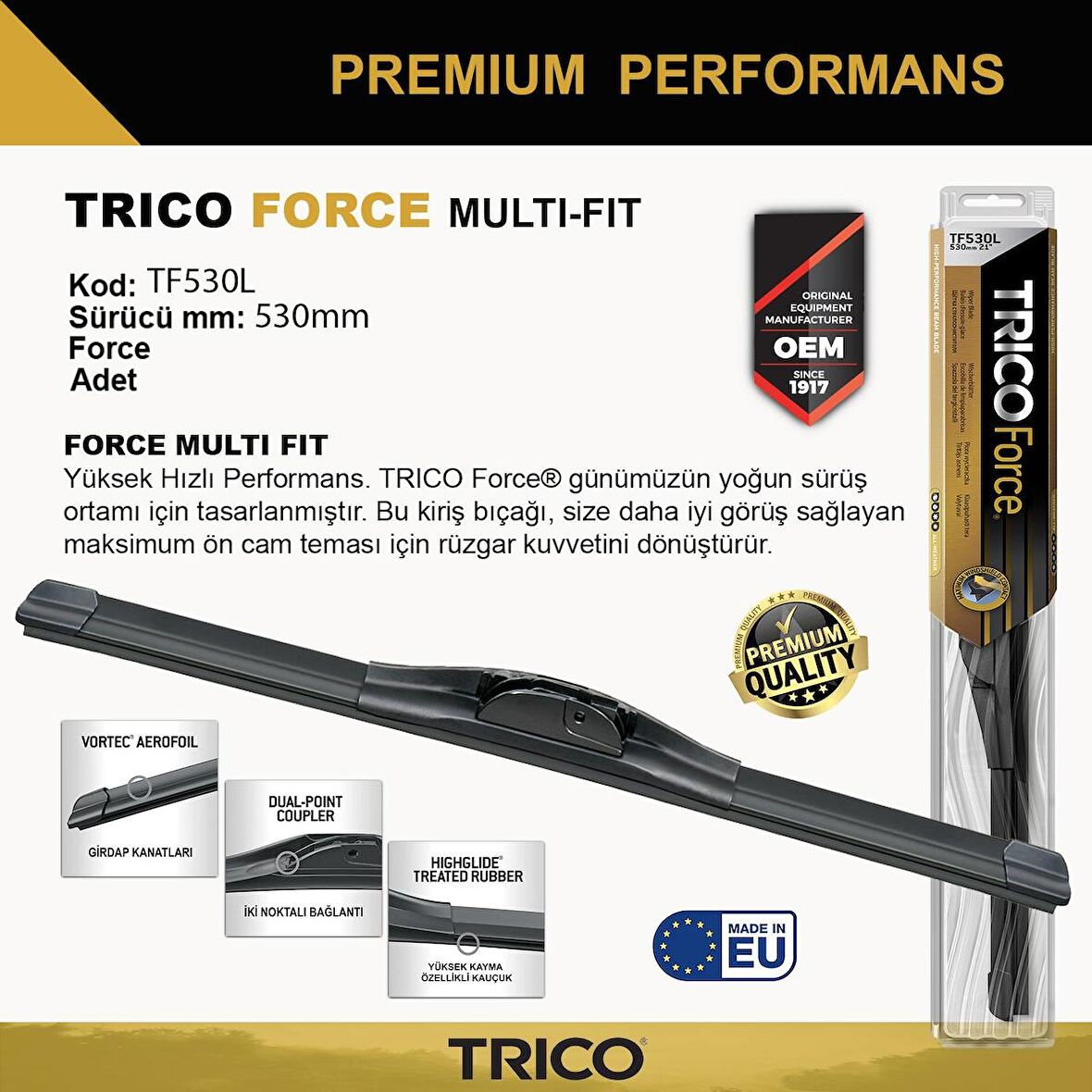 Trico FORCE MULTIFIT Tek Silecek 530mm