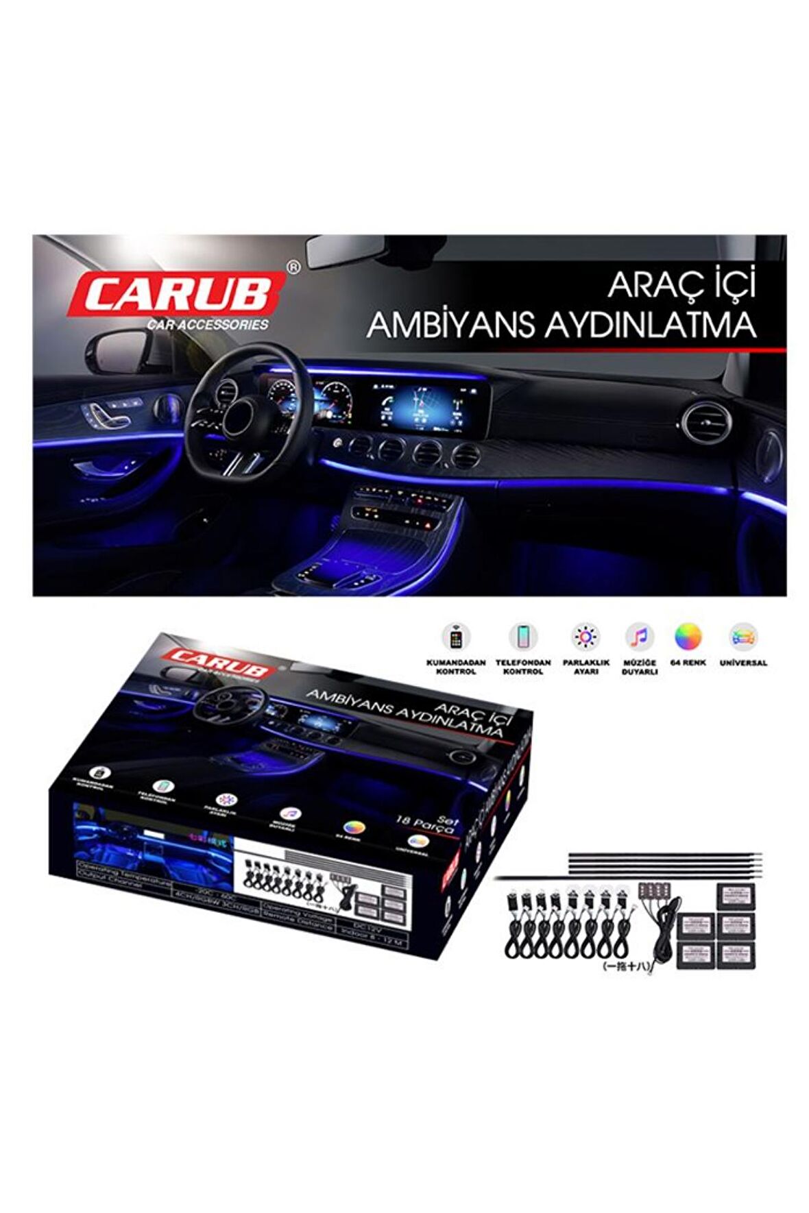 CARUB BR4625520 AMBiYANS ARAC iCi AYDINLATMA 18 PARCA U.KUMANDALI