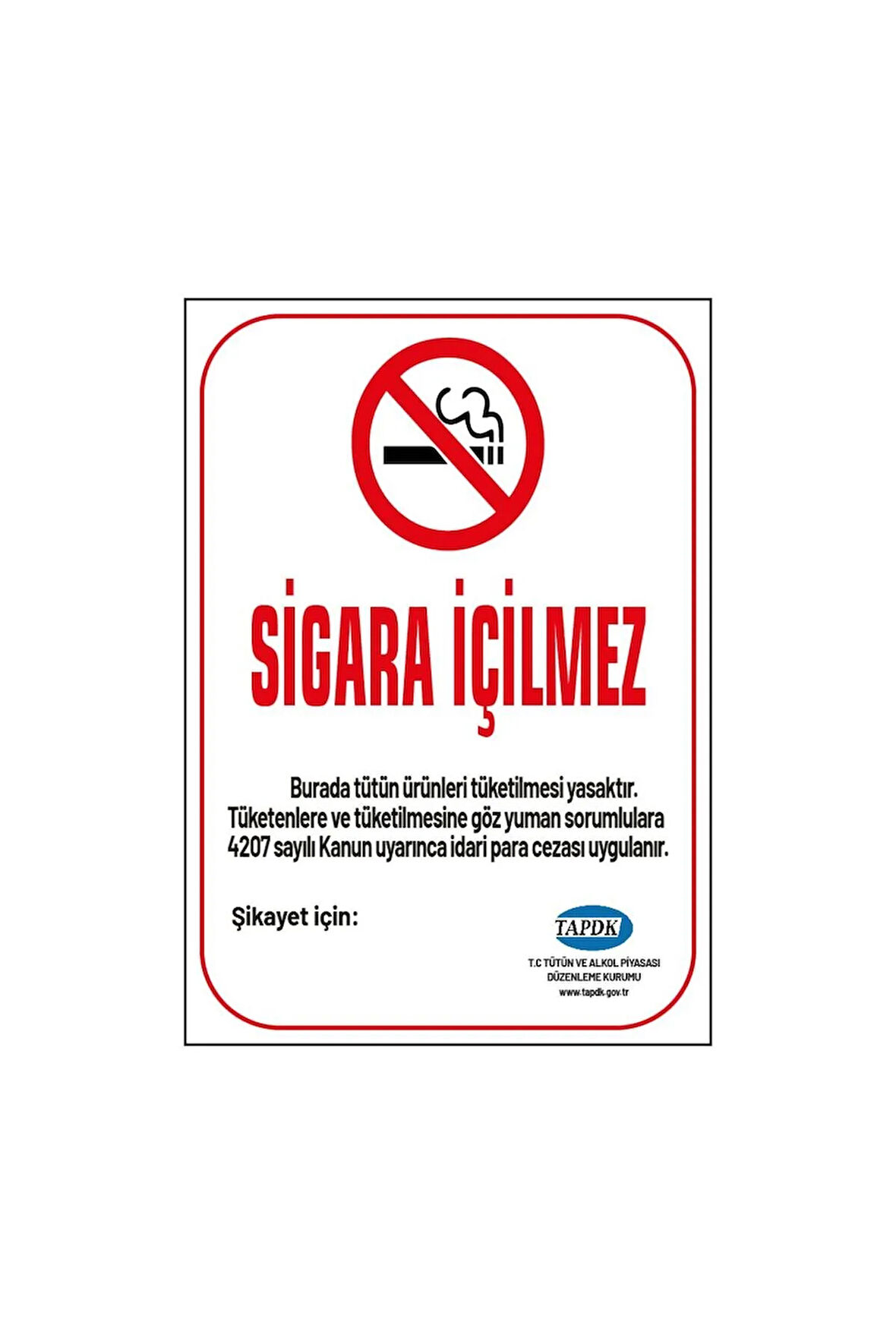Sigara İçilmez 19x25 cm Uyarı İkaz Levhası