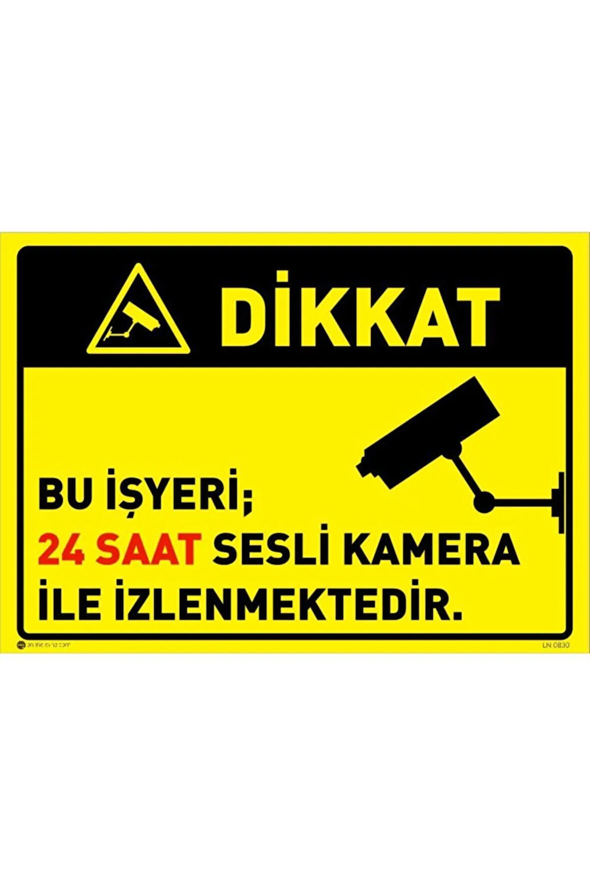 Bu Işyeri 24 Saat Sesli Kamera Ile Izlenmektedir