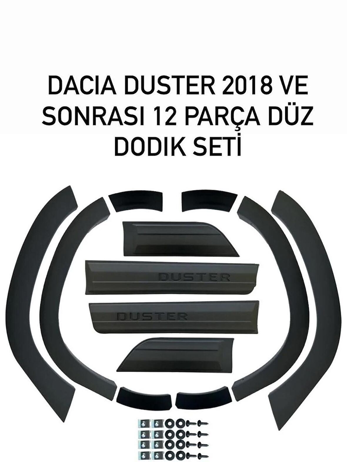 TÜRKMEN Dacia Duster 2018 Sonrası Dodik Seti Ve Halı Kenar Plastiği