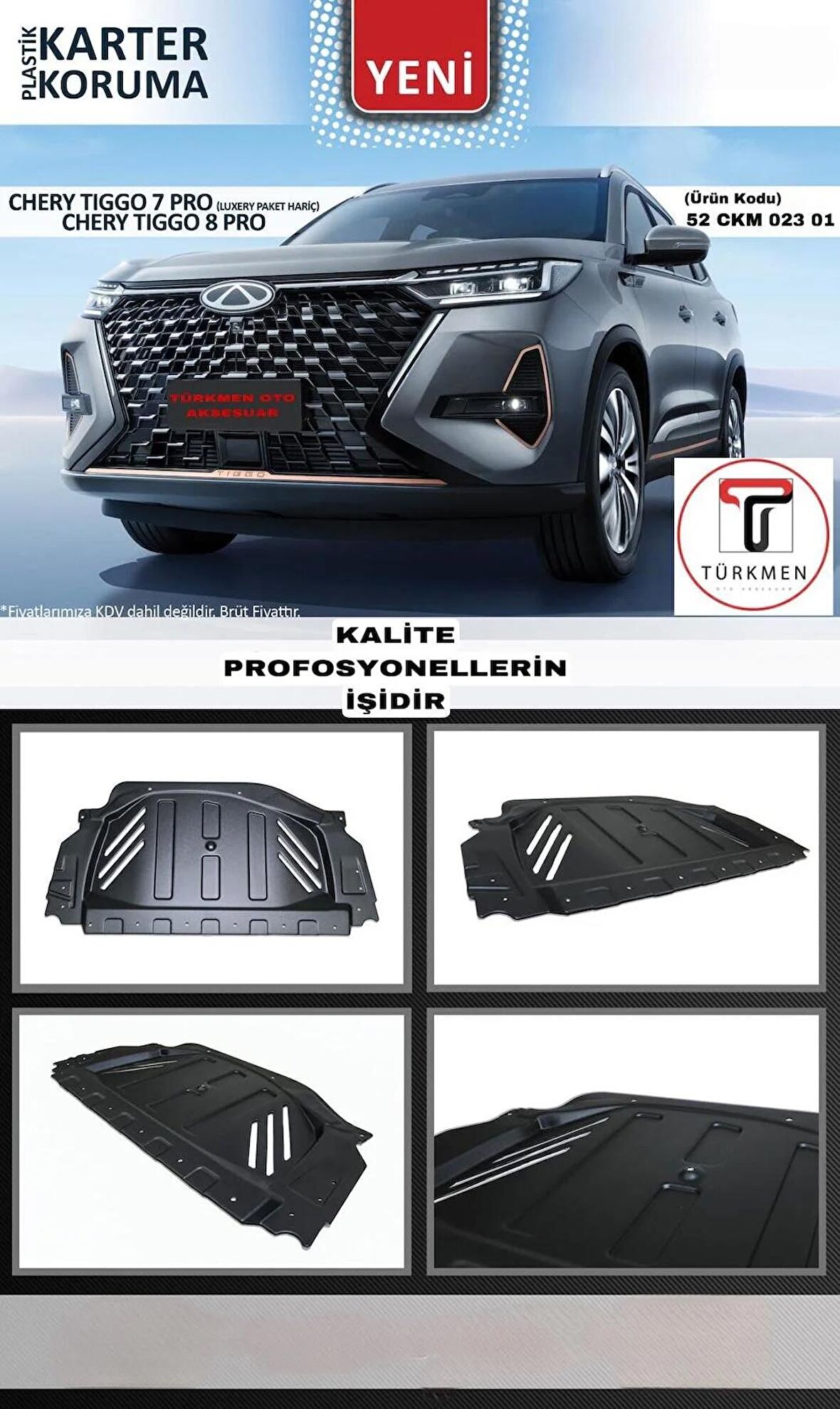 TÜRKMEN CHERY TİGGO 7 PRO KARTEL MUHAFAZA 