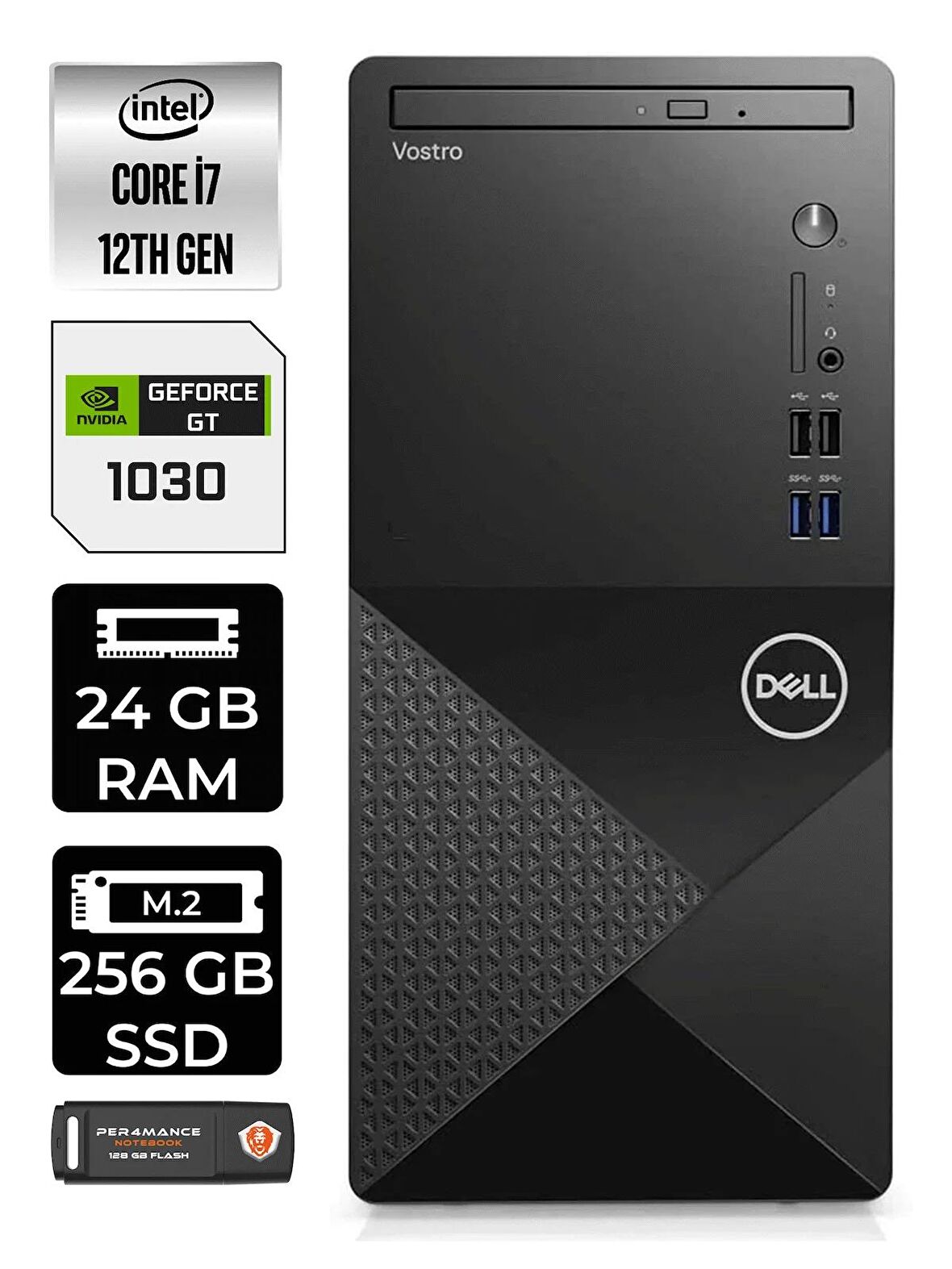 DELL VOSTRO i7 12700 24GB RAM 256GB SSD GT1030/4GB W11PRO N7598VDT3910 MASAÜSTÜ PC & PER4 BELLEK