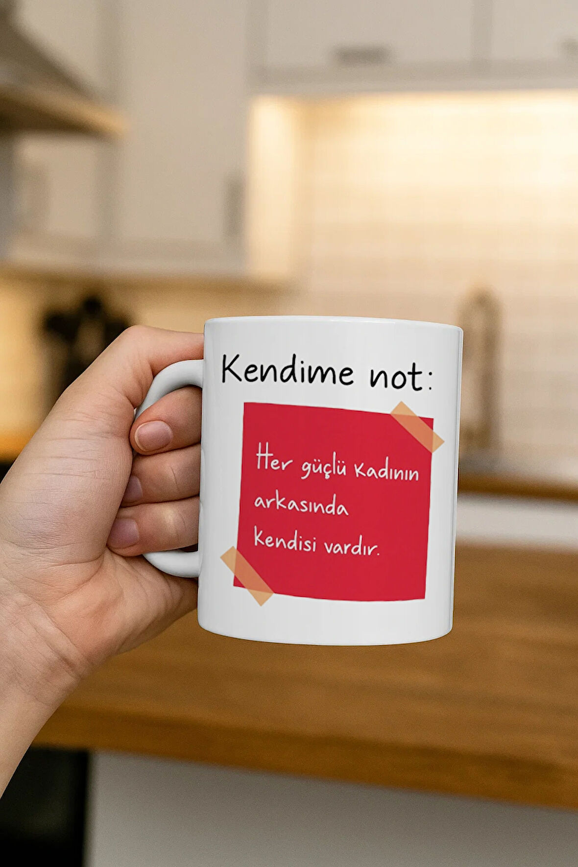 Kendime Not: Her Güçlü Kadının Arkasında Kendisi Vardır Baskılı Kupa Bardak