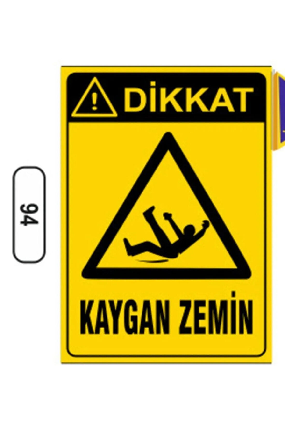 Dikkat! Kaygan Zemin Uyarı Ikaz Levhası