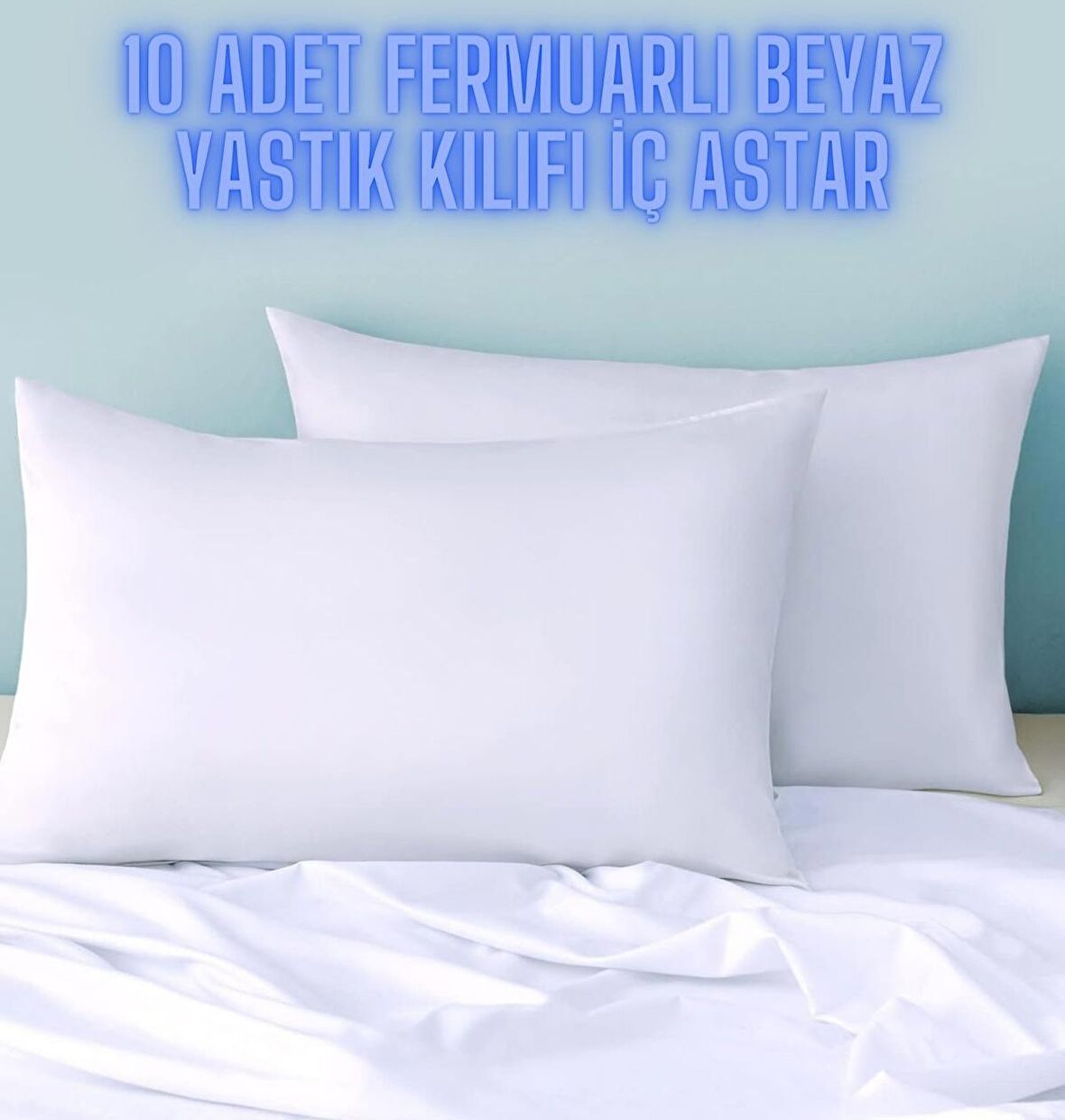 Pamuklu 10 Adet Beyaz 50x70 Yastık Kılıfı (iç Astar Şilte)