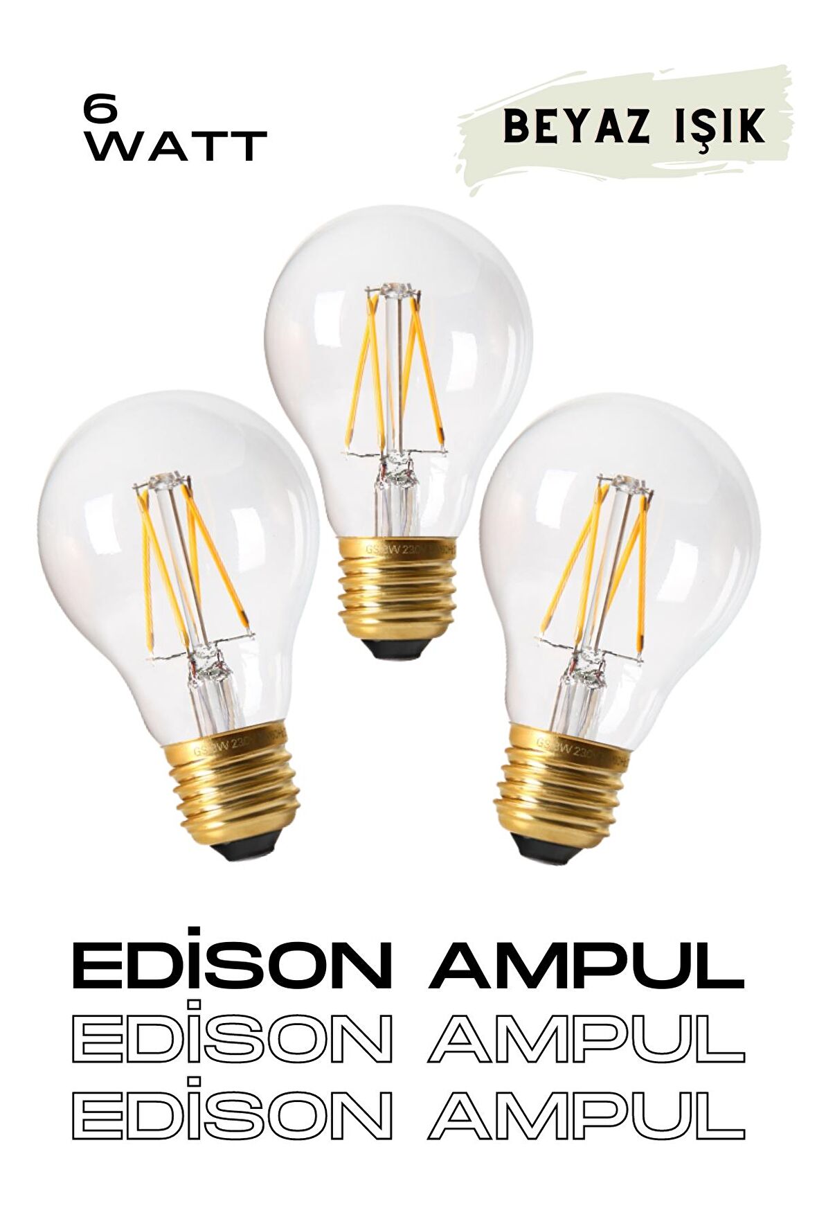 EDİSON AMPUL 3 ADET BEYAZ IŞIK - AVİZE - LAMBADER - MİKA - APLİK