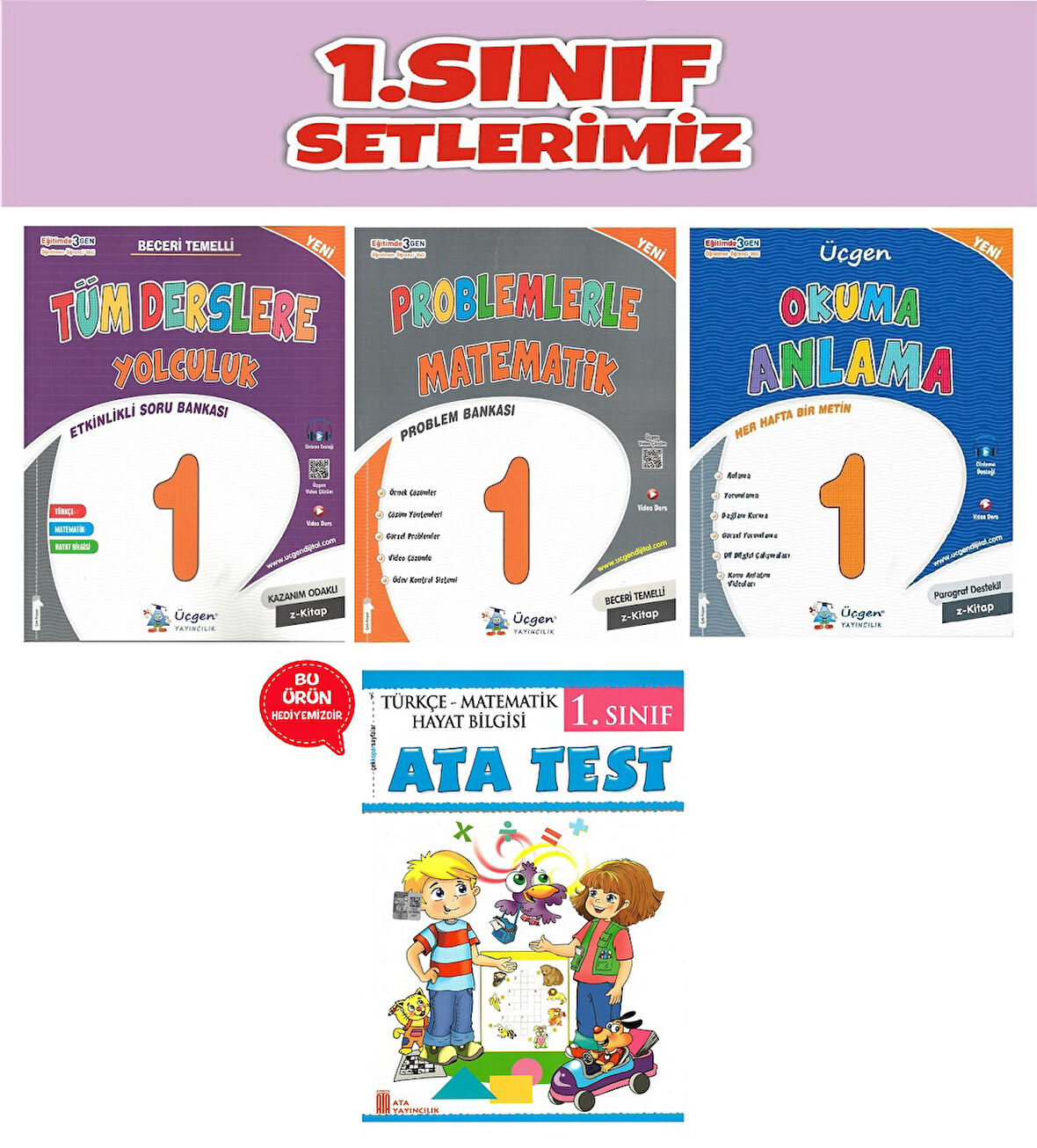 Üçgen 1.Sınıf 2.Dönem Tüm Derslere Yolculuk-Problemlerle Matematik-Okuma Anlama-Ata Test